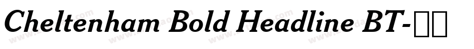 Cheltenham Bold Headline BT字体转换